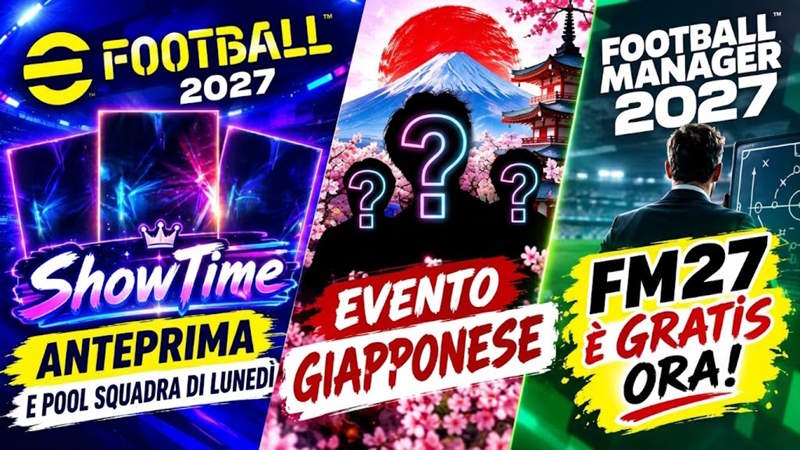 eFootball 2027, tornano le anteprime dei giocatori: ecco i nuovi pool di lunedì! E FM27 è GRATIS
