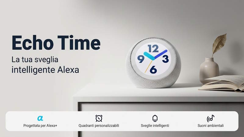 Amazon Echo Time disponibile: la sveglia intelligente che vuole cambiare il modo in cui ci svegliamo
